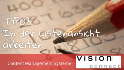 CMS in der Listenansicht von TYPO3 arbeiten