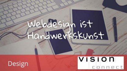 Design Webdesign ist Handwerkskunst
