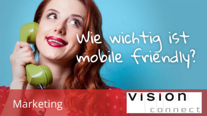 Marketing wie wichtig ist mobile friendly