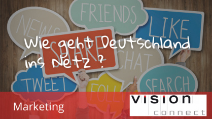 Marketing Wie geht Deutschland ins Netz